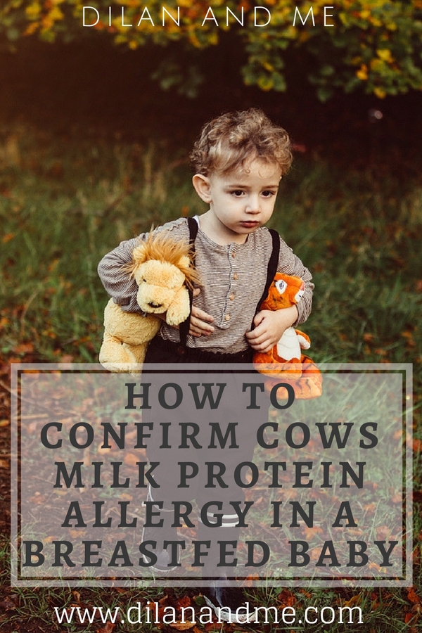 How to Confirm Cows Milk Protein Allergy in a Breastfed Baby - if your baby is suffering from reflux, eczema, colic, poor weight gain or any other common symptoms of Cows Milk Protein Allergy then you should consider going dairy free to test for CMPA. Find out how to confirm the dairy allergy, and get loads more tips on breastfeeding with CMPA and going dairy free. See more at dilanandme.com